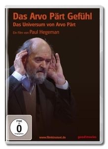 Image of Das Arvo Pärt Gefühl - Das Universum des Arvo Pärt