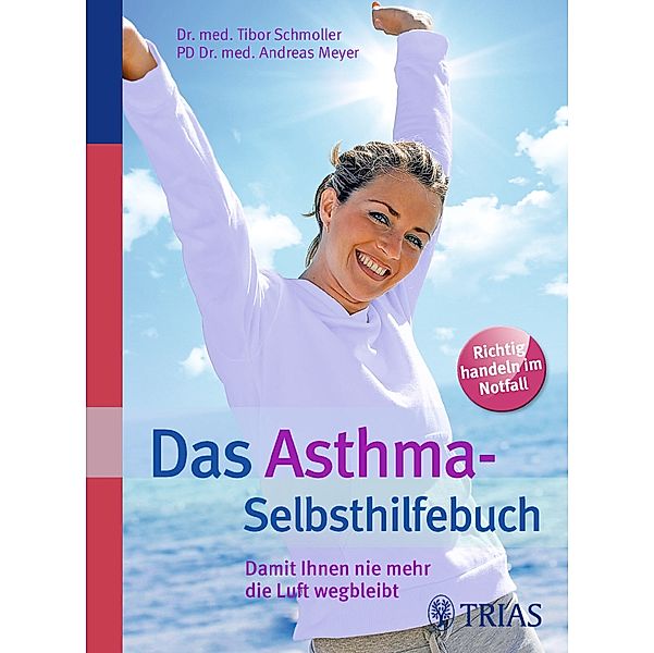 Das Asthma-Selbsthilfebuch, Andreas Meyer, Tibor Schmoller