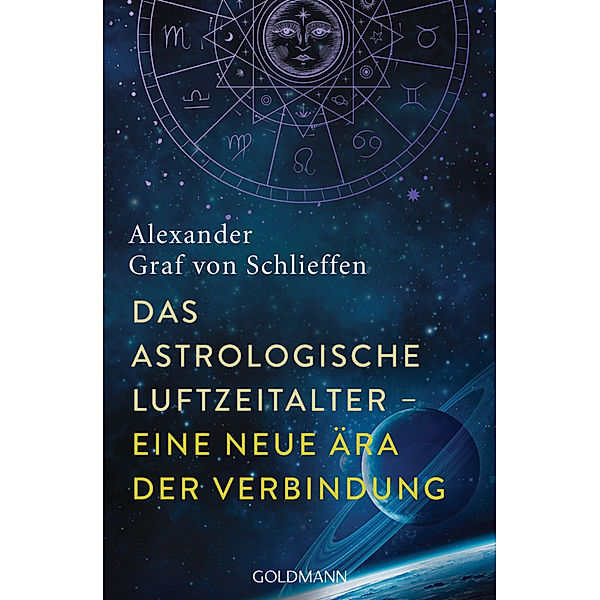 Das astrologische Luftzeitalter - eine neue Ära der Verbindung, Alexander von Schlieffen