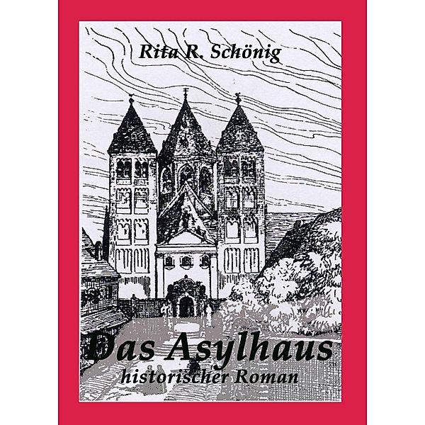 Das Asylhaus, Rita Schönig