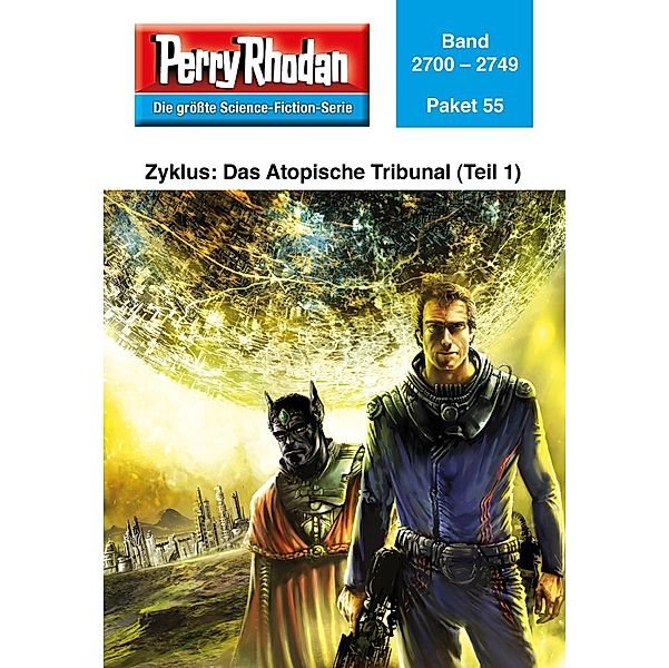 Das Atopische Tribunal (Teil 1) / Perry Rhodan - Paket Bd.55