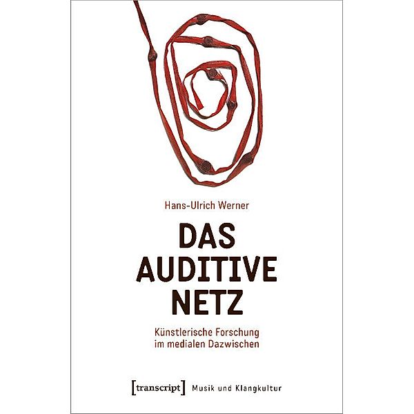 Das auditive Netz, Hans-Ulrich Werner