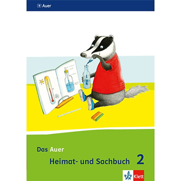 Das Auer Heimat- und Sachbuch, Ausgabe für Bayern (2014): Das Auer Heimat- und Sachbuch 2. Ausgabe Bayern