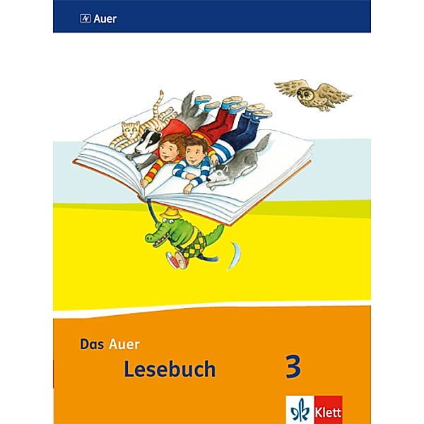 Das Auer Lesebuch. Ausgabe für Bayern ab 2014 / Das Auer Lesebuch 3. Ausgabe Bayern