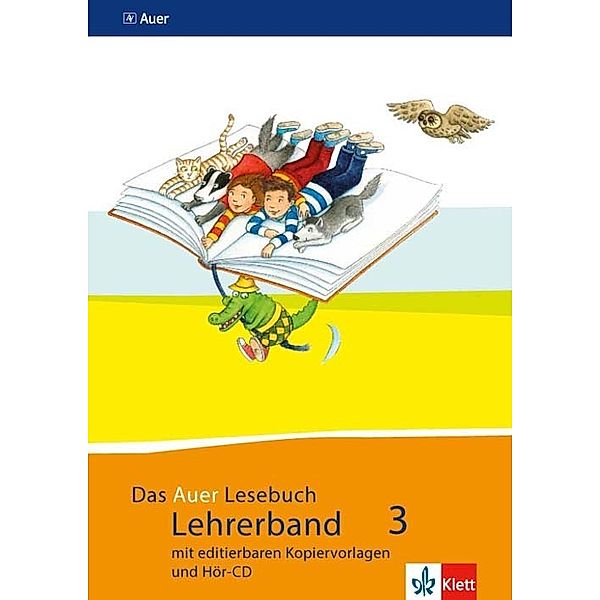 Das Auer Lesebuch. Ausgabe für Bayern ab 2014 / Das Auer Lesebuch 3. Ausgabe Bayern, m. 1 CD-ROM