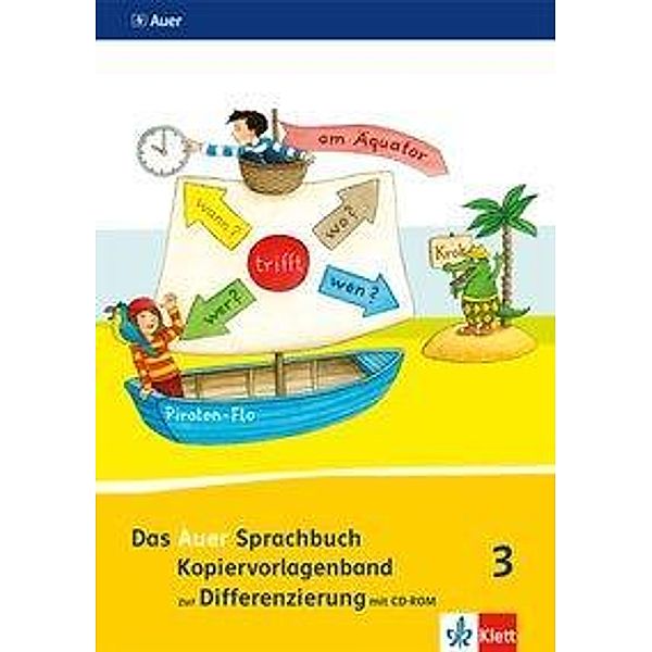 Das Auer Sprachbuch, Ausgabe Bayern (2014): 3 Das Auer Sprachbuch 3. Ausgabe Bayern, m. 1 CD-ROM