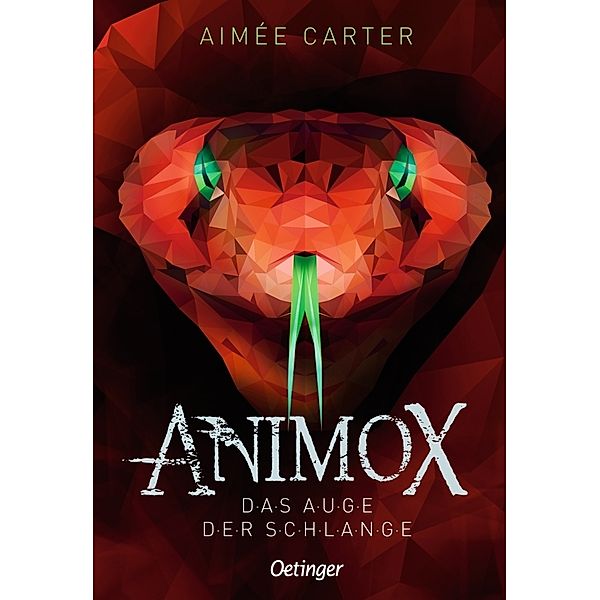 Das Auge der Schlange / Animox Bd.2, Aimée Carter