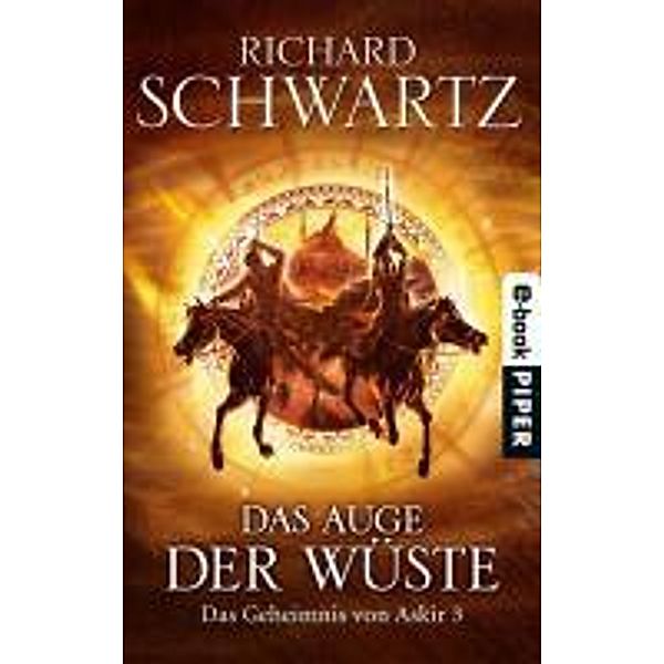 Das Auge der Wüste / Das Geheimnis von Askir Bd.3, Richard Schwartz
