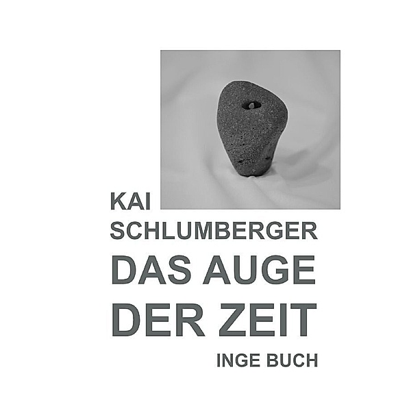Das Auge der Zeit, Kai Schlumberger