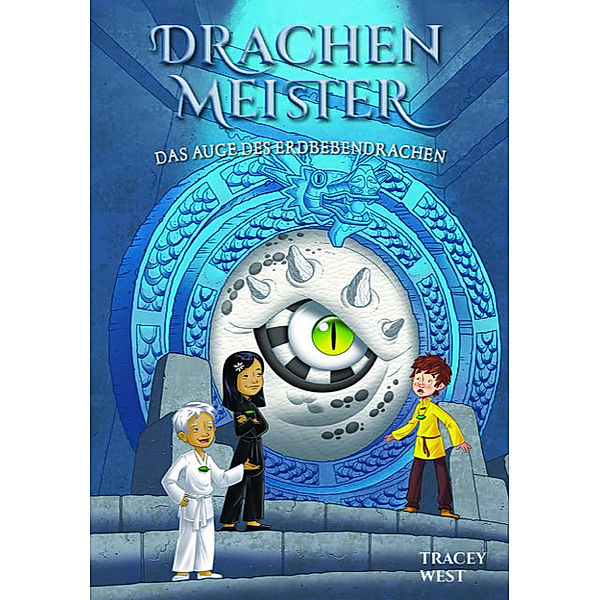 Das Auge des Erdbebendrachen / Drachenmeister Bd.13, Tracey West