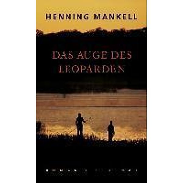 Das Auge des Leoparden, Henning Mankell