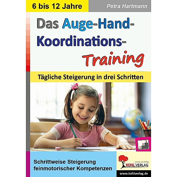 Das Auge-Hand-Koordinations-Training, Petra Hartmann