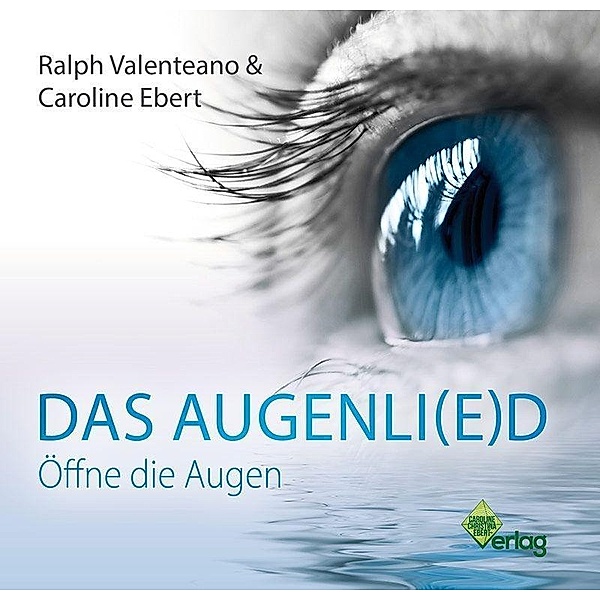 Das Augenli(e)d, 1 Audio-CD, Caroline Ebert, Ralph Valenteano