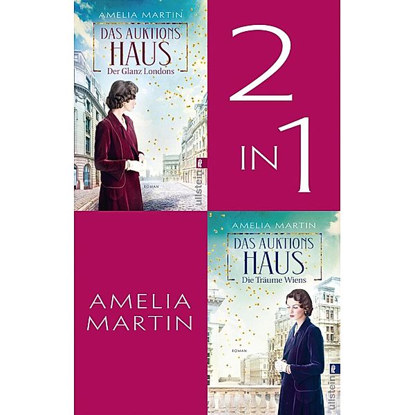 Das Auktionshaus. Der Glanz Londons // Die Träume Wiens, Amelia Martin