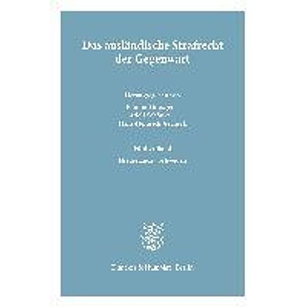 Das ausländische Strafrecht der Gegenwart.:  Das ausländische Strafrecht der Gegenwart.