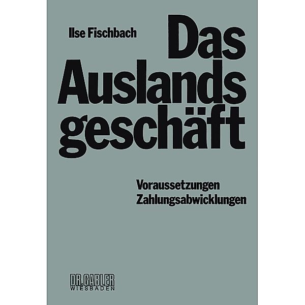 Das Auslandsgeschäft, Ilse Fischbach
