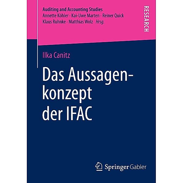 Das Aussagenkonzept der IFAC / Auditing and Accounting Studies, Ilka Canitz