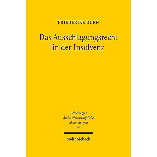 Das Ausschlagungsrecht in der Insolvenz, Friederike Dorn