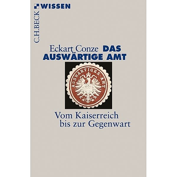 Das Auswärtige Amt, Eckart Conze