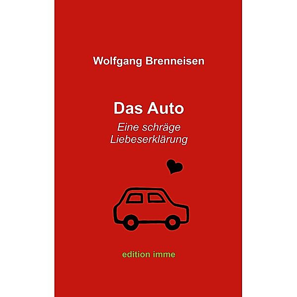 Das Auto, Wolfgang Brenneisen