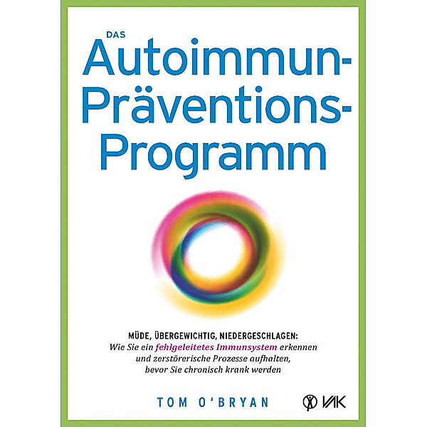 Das Autoimmun-Präventionsprogramm, Tom O'Bryan