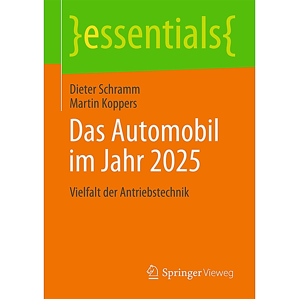 Das Automobil im Jahr 2025, Dieter Schramm, Martin Koppers