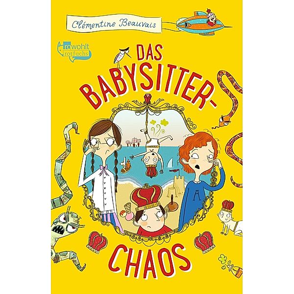 Das Babysitter-Chaos / Holly & Anna Bd.1, Clémentine Beauvais