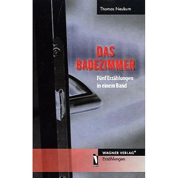 Das Badezimmer, Thomas Neukum