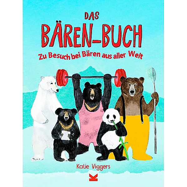 Das Bären-Buch, Katie Viggers