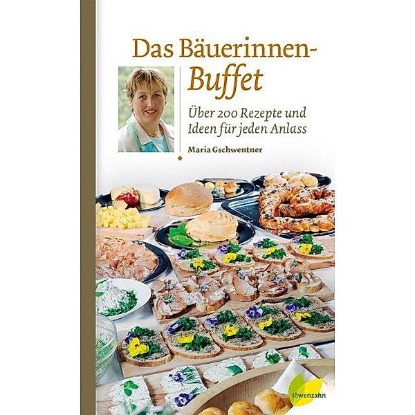 Das Bäuerinnen-Buffet, Maria Gschwentner