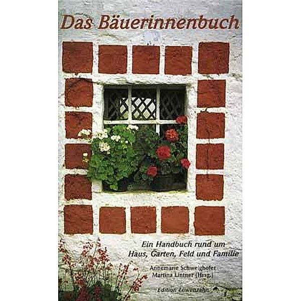 Das Bäuerinnenbuch, Annemarie Schweighofer