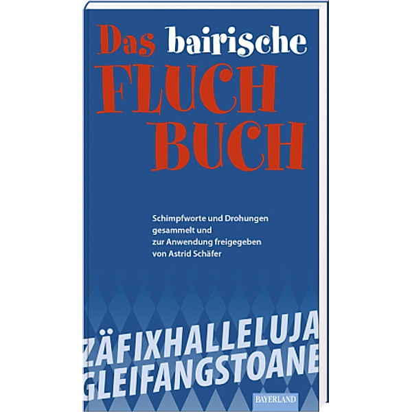 Das baierische Fluch-Buch, Astrid Schäfer