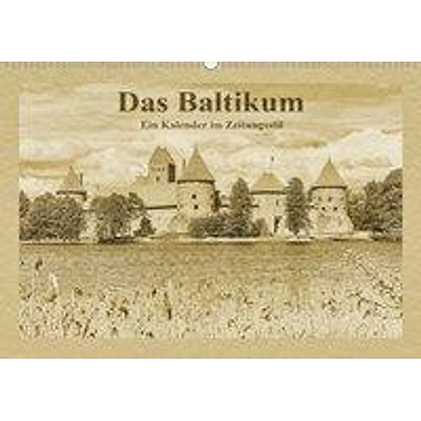 Das Baltikum - Ein Kalender im Zeitungsstil (Wandkalender 2020 DIN A2 quer), Gunter Kirsch