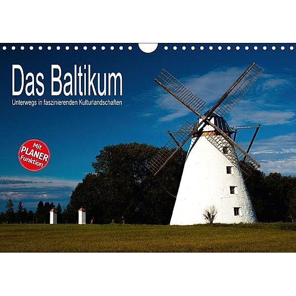 Das Baltikum - Unterwegs in faszinierenden Kulturlandschaften (Wandkalender 2017 DIN A4 quer), Christian Hallweger