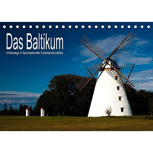 Das Baltikum - Unterwegs in faszinierenden Kulturlandschaften (Tischkalender 2023 DIN A5 quer), Christian Hallweger