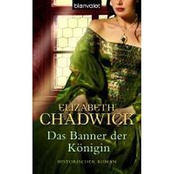 Das Banner der Königin, Elizabeth Chadwick