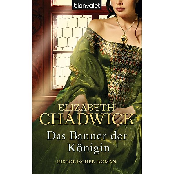 Das Banner der Königin, Elizabeth Chadwick