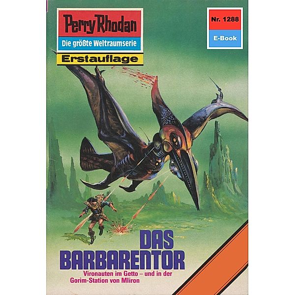 Das Barbarentor (Heftroman) / Perry Rhodan-Zyklus Chronofossilien - Vironauten Bd.1288, H. G. Francis