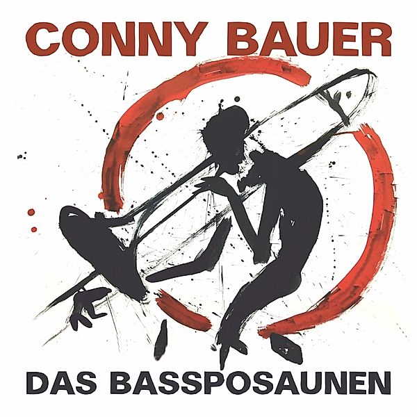Das Bassposaunen, Conny Bauer