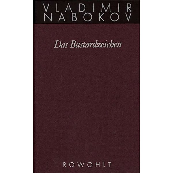 Das Bastardzeichen, Vladimir Nabokov