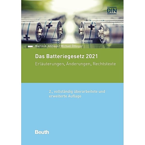 Das Batteriegesetz 2021, Martin A. Ahlhaus, Michael Öttinger