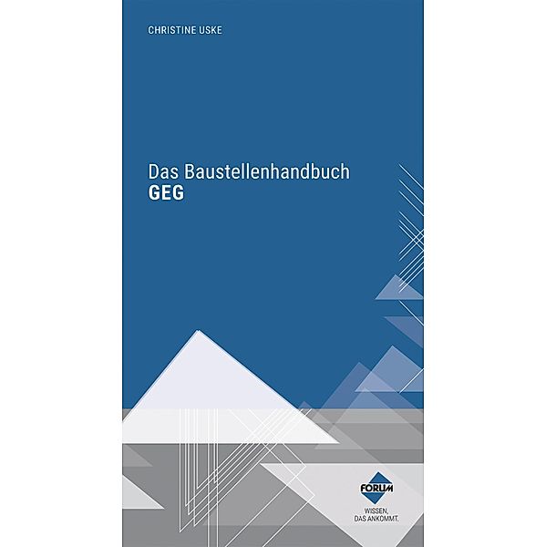 Das Baustellenhandbuch GEG