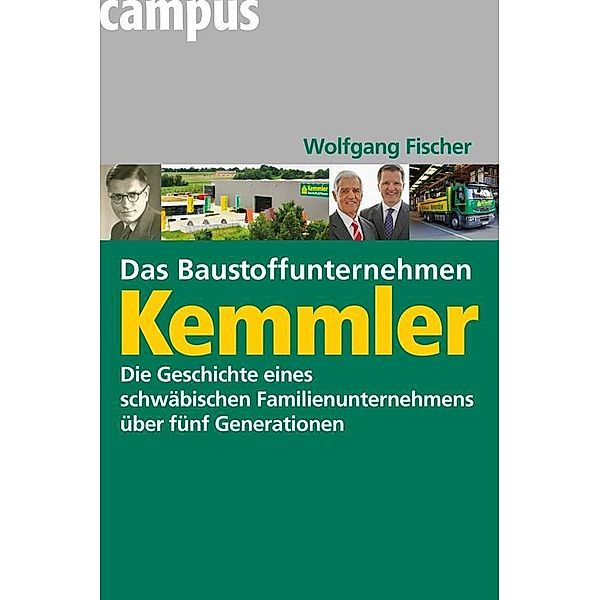 Das Baustoffunternehmen Kemmler, Wolfgang Fischer