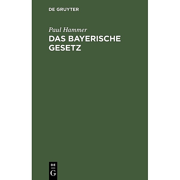 Das bayerische Gesetz, Paul Hammer