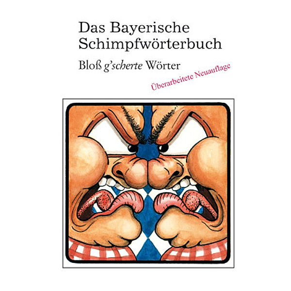 Das Bayerische Schimpfwörterbuch, Gerald Drews