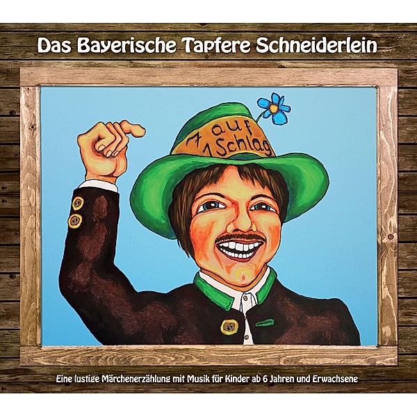 Das Bayerische Tapfere Schneiderlein, 1 Audio-CD, Heinz-josef Braun, Stefan Murr