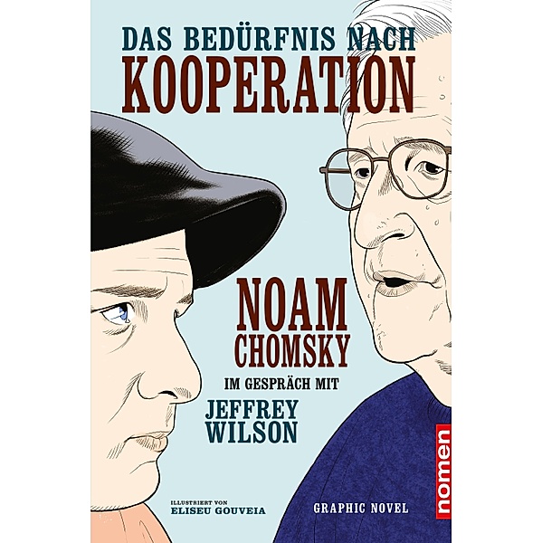 Das Bedürfnis nach Kooperation, Noam Chomsky, Wilson Jeffrey