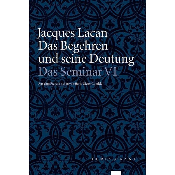 Das Begehren und seine Deutung, Jacques Lacan