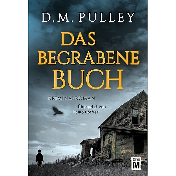 Das begrabene Buch, D. M. Pulley
