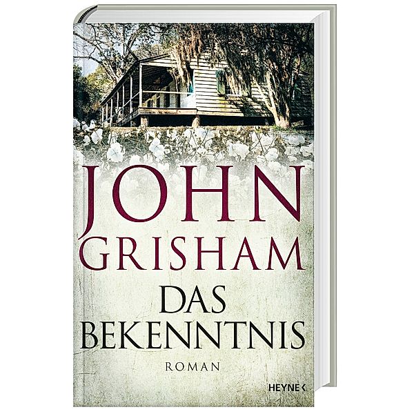 Das Bekenntnis, John Grisham